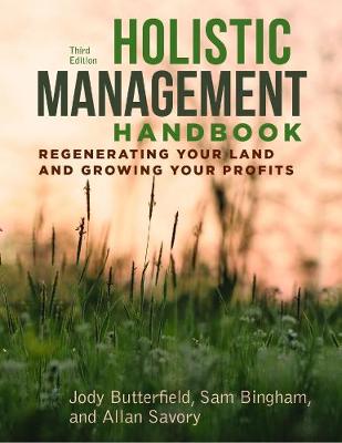 Book cover for Holistic Management Handbook, Third Edition