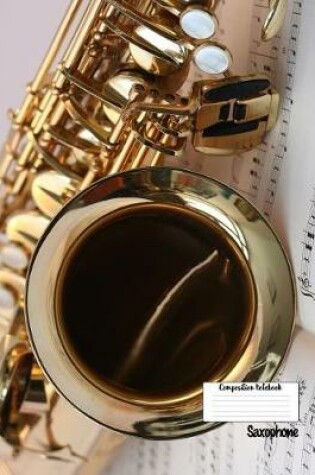 Cover of Compostion Notebook Saxophone