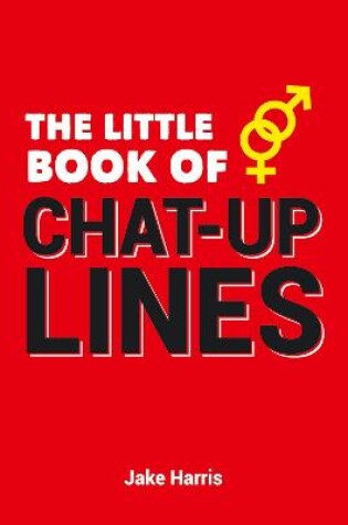 Cover of The Little Book of Chat-Up Lines