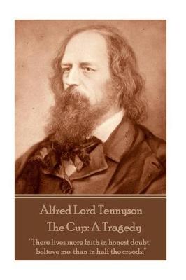 Book cover for Alfred Lord Tennyson - The Cup