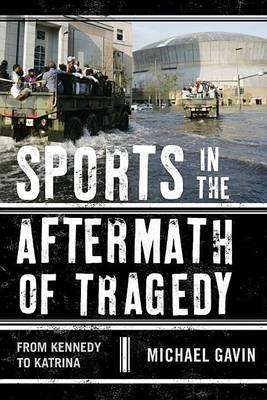 Book cover for Sports in the Aftermath of Tragedy
