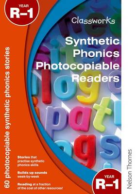 Book cover for Classworks Synthetic Phonics Photocopiable Readers Year R-1