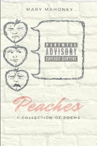 Cover of Peaches: A Collection of Poems