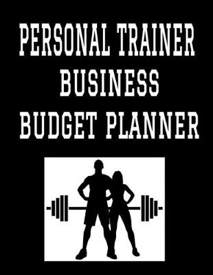 Book cover for Personal Trainer Business Budget Planner