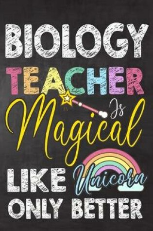 Cover of Biology Teacher Is Magical Like Unicorn Only Better