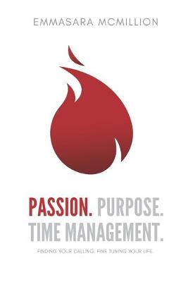 Cover of Passion, Purpose, Time Management