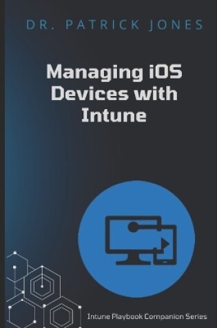 Cover of Manage iOS Devices with Intune