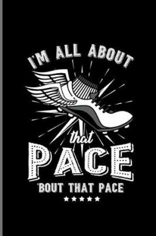 Cover of I'm All About that Pace Bout that Pace