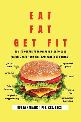 Book cover for Eat Fat, Get Fit