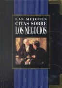 Cover of Las Mejores Citas Sobre Los Negocios