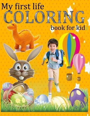 Book cover for My first life coloring book for kids