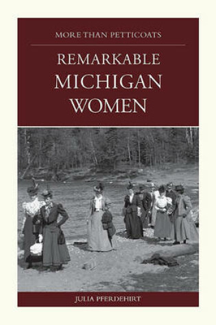 Cover of Remarkable Michigan Women