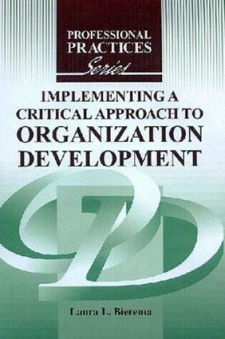 Cover of Implementing a Critical Approach to Organization Development