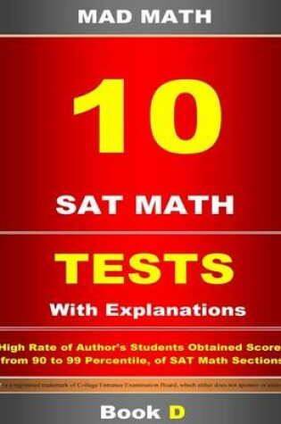 Cover of 10 SAT Math Tests with Explanation Book D