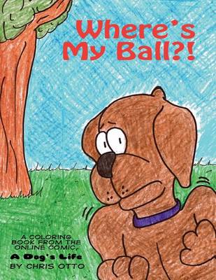 Book cover for Where's My Ball?!