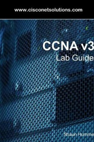 Cover of CCNA V3 Lab Guide