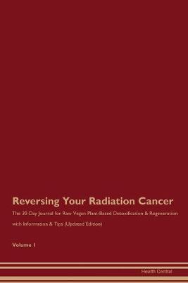 Book cover for Reversing Your Radiation Cancer