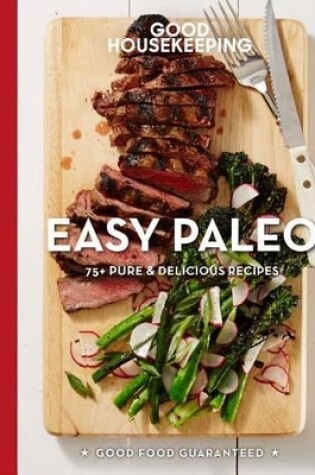 Cover of Good Housekeeping Easy Paleo