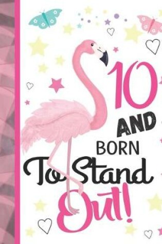 Cover of 10 And Born To Stand Out