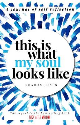 Cover of This is What My Soul Looks Like