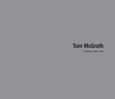 Book cover for Tom McGrath: Paintings 2002-2007