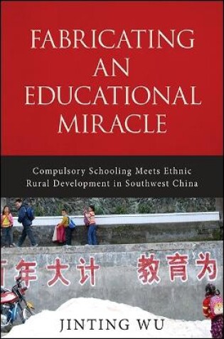 Cover of Fabricating an Educational Miracle