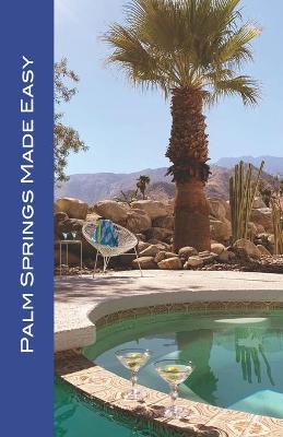 Book cover for Palm Springs Made Easy