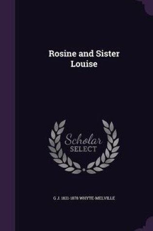 Cover of Rosine and Sister Louise