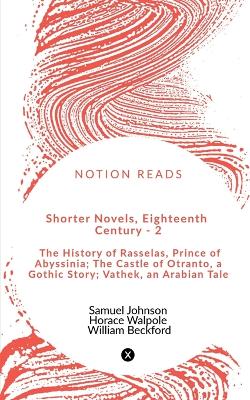 Book cover for Shorter Novels, Eighteenth Century - 2
