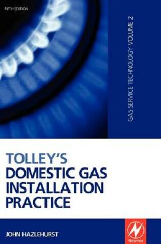 Cover of Tolley's Domestic Gas Installation Practice