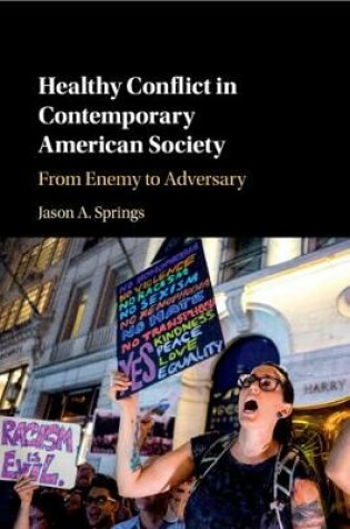 Cover of Healthy Conflict in Contemporary American Society