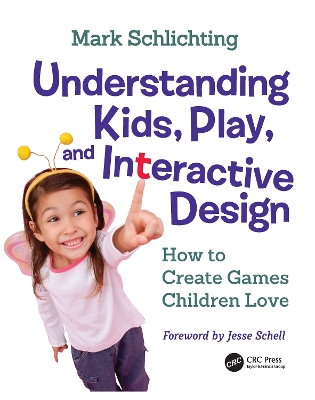 Book cover for Understanding Kids, Play, and Interactive Design