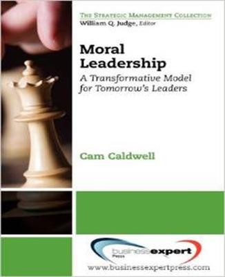 Book cover for Moral Leadership: A Transformative Model for Tomorrow's Leaders