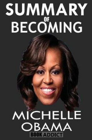 Cover of Summary of Becoming by Michelle Obama