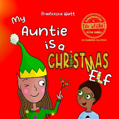 Cover of My Auntie is a Christmas Elf