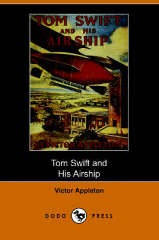 Cover of Tom Swift and His Airship (Dodo Press)