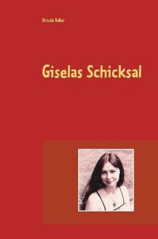 Cover of Giselas Schicksal