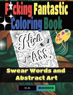 Book cover for F*cking Fantastic Coloring Book