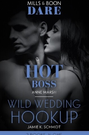 Cover of Hot Boss / Wild Wedding Hookup