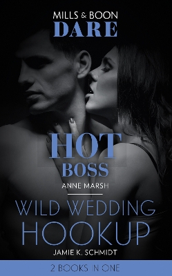Book cover for Hot Boss / Wild Wedding Hookup