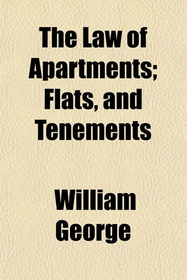Book cover for The Law of Apartments; Flats, and Tenements