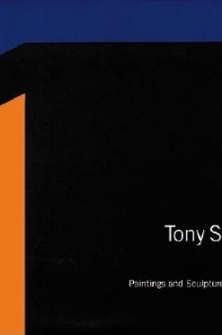 Cover of Tony Smith: Paintings And Sculpture, 1960-1965