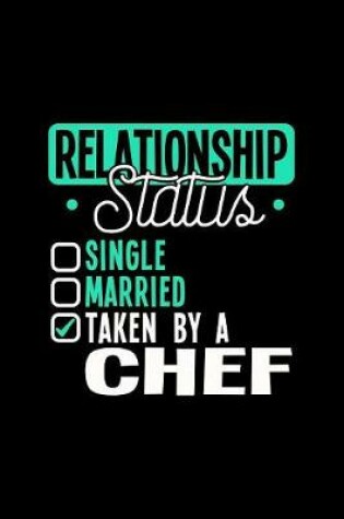 Cover of Relationship Status Taken by a Chef