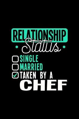 Book cover for Relationship Status Taken by a Chef