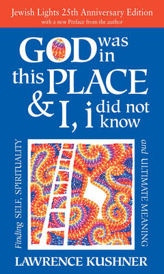 Book cover for God Was in This Place & I, I Did Not Know - 25th Anniversary Edition