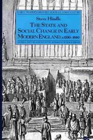 Cover of The State and Social Change in Early Modern England, C.1550-1640