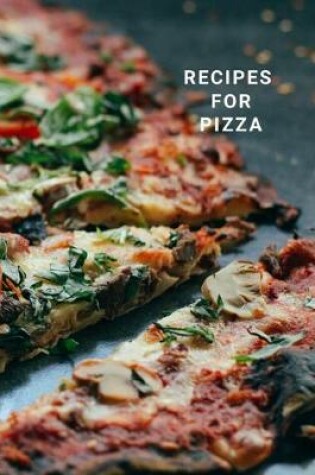 Cover of Recipes for Pizza