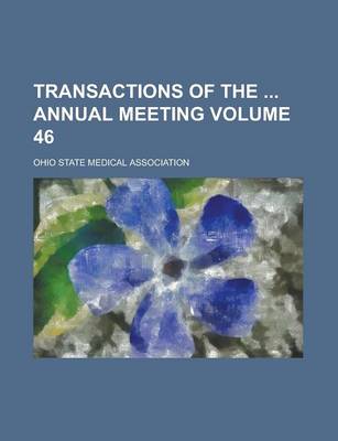 Book cover for Transactions of the Annual Meeting Volume 46