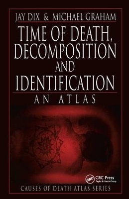 Book cover for Time of Death, Decomposition and Identification
