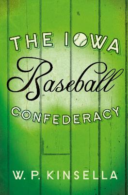 Book cover for The Iowa Baseball Confederacy